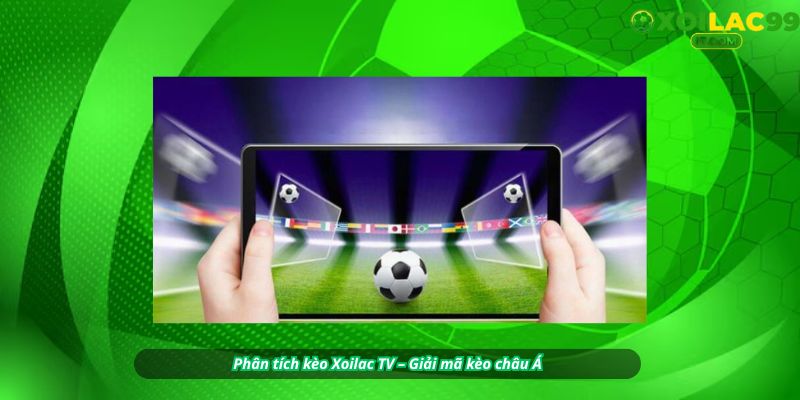 Bảng kèo Xoilac: kèo chấp 0.75, tài xỉu 2.5